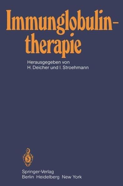 Immunglobulintherapie (eBook, PDF) Immunglobulintherapie (eBook, PDF)