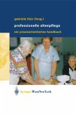 Professionelle Altenpflege (eBook, PDF)