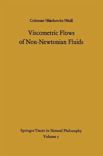 Viscometric Flows of Non-Newtonian Fluids (eBook, PDF) Viscometric Flows of Non-Newtonian Fluids (eBook, PDF)