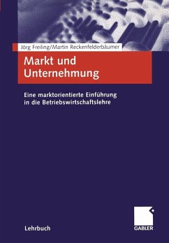 Markt und Unternehmung (eBook, PDF) - Freiling, Jörg; Reckenfelderbäumer, Martin