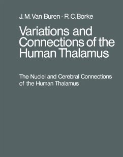 Variations and Connections of the Human Thalamus (eBook, PDF) - Buren, John M. van; Borke, Rosemary C.