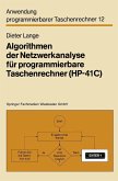 Algorithmen der Netzwerkanalyse für programmierbare Taschenrechner (HP-41C) (eBook, PDF)