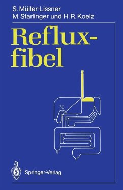 Refluxfibel (eBook, PDF) - Müller-Lissner, Stefan; Starlinger, M.; Koelz, H. R.