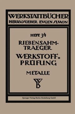 Werkstoffprüfung (Metalle) (eBook, PDF) - Riebensahm, Paul; Riebensahm-Traeger, Na; Träger, Ludwig