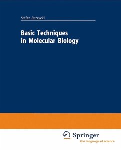Basic Techniques in Molecular Biology (eBook, PDF) - Surzycki, Stefan