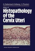 Atlas of Histopathology of the Cervix Uteri (eBook, PDF)