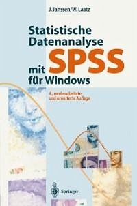 Statistische Datenanalyse mit SPSS für Windows (eBook, PDF) - Janssen, Jürgen; Laatz, Wilfried