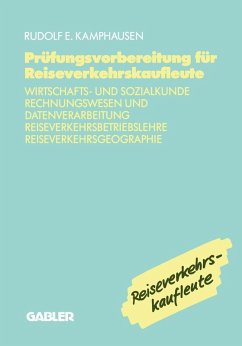 Prüfungsvorbereitung für Reiseverkehrskaufleute (eBook, PDF) - Kamphausen, Rudolf E.