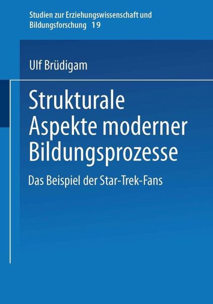 Strukturale Aspekte moderner Bildungsprozesse (eBook, PDF)