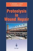 Proteolysis in Wound Repair (eBook, PDF)