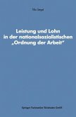 Leistung und Lohn in der nationalsozialistischen &quote;Ordnung der Arbeit&quote; (eBook, PDF)