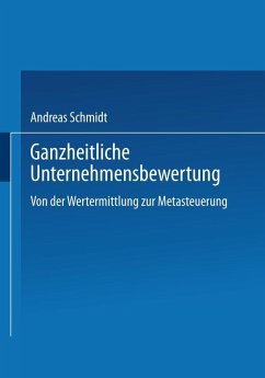 Ganzheitliche Unternehmensbewertung (eBook, PDF) - Schmidt, Andreas