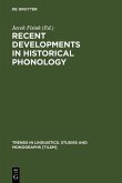 Recent Developments in Historical Phonology (eBook, PDF)