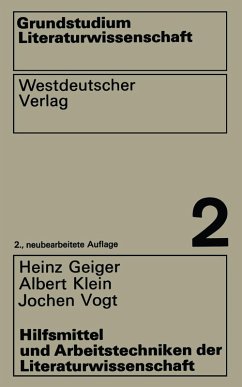 Hilfsmittel und Arbeitstechniken der Literaturwissenschaft (eBook, PDF) - Geiger, Heinz