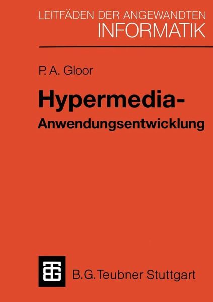 Hypermedia-Anwendungsentwicklung (eBook, PDF) Hypermedia-Anwendungsentwicklung (eBook, PDF)