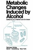 Metabolic Changes Induced by Alcohol (eBook, PDF)