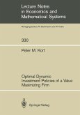 Optimal Dynamic Investment Policies of a Value Maximizing Firm (eBook, PDF)