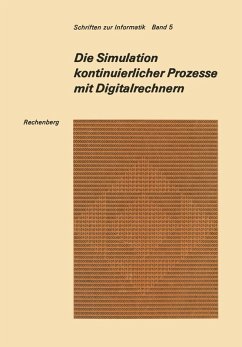 Die Simulation kontinuierlicher Prozesse mit Digitalrechnern (eBook, PDF) - Rechenberg, Peter