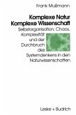 Komplexe Natur - Komplexe Wissenschaft (eBook, PDF)