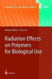 Radiation Effects on Polymers for Biological Use (eBook, PDF)