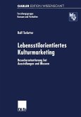 Lebensstilorientiertes Kulturmarketing (eBook, PDF)