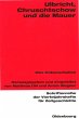 Ulbricht, Chruschtschow und die Mauer... - Bild 1