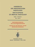 Röntgendiagnostik der Skeleterkrankungen Teil 2 / Diseases of the Skeletal System (Roentgen Diagnosis) Part 2 (eBook, PDF)