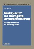 &quote;Marktgesetze&quote; und strategische Unternehmensführung (eBook, PDF)