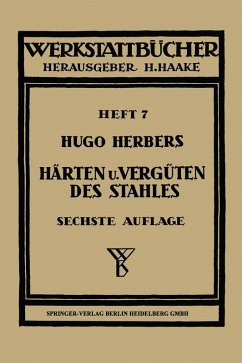 Härten und Vergüten des Stahles (eBook, PDF) - Herbers, Hugo