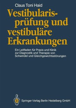 Vestibularisprüfung und vestibuläre Erkrankungen (eBook, PDF) - Haid, Claus T.