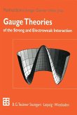 Gauge Theories of the Strong and Electroweak Interaction (eBook, PDF)
