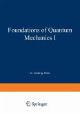 Foundations of Quantum Mechanics I (eBook, PDF)