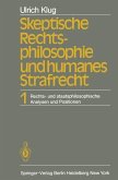 Skeptische Rechtsphilosophie und humanes Strafrecht (eBook, PDF)