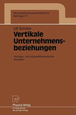 Vertikale Unternehmensbeziehungen (eBook, PDF) - Schiller, Ult