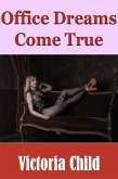 Office Dreams Come True (eBook, ePUB)