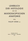 Lehrbuch der Histologie und der Mikroskopischen Anatomie des Menschen (eBook, PDF)