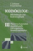 Bodenökologie: Mikrobiologie und Bodenenzymatik Band III (eBook, PDF)