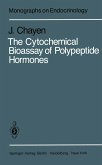 The Cytochemical Bioassay of Polypeptide Hormones (eBook, PDF)
