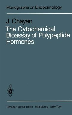 The Cytochemical Bioassay of Polypeptide Hormones (eBook, PDF) - Chayen, J.