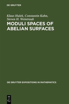 Moduli Spaces of Abelian Surfaces (eBook, PDF) - Hulek, Klaus; Kahn, Constantin; Weintraub, Steven H.