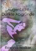 AugenLicht Dunkle Abgründe (eBook, ePUB)