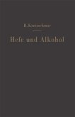 Hefe und Alkohol sowie andere Gärungsprodukte (eBook, PDF)