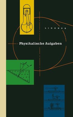 Physikalische Aufgaben (eBook, PDF) - Lindner, Helmut