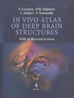 In Vivo Atlas of Deep Brain Structures (eBook, PDF) - Lucerna, S.; Salpietro, F. M.; Alafaci, C.; Tomasello, F.