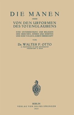 Die Manen Oder von den Urformen des Totenglaubens (eBook, PDF) - Otto, Walter F.