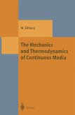 The Mechanics and Thermodynamics of Continuous Media (eBook, PDF)
