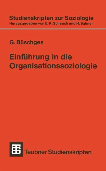 Einführung in die Organisationssoziologie (eBook, PDF) Einführung in die Organisationssoziologie (eBook, PDF)