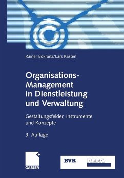 Organisations-Management in Dienstleistung und Verwaltung (eBook, PDF) - Bokranz, Rainer; Kasten, Lars
