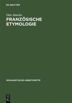 Französische Etymologie (eBook, PDF) - Jänicke, Otto