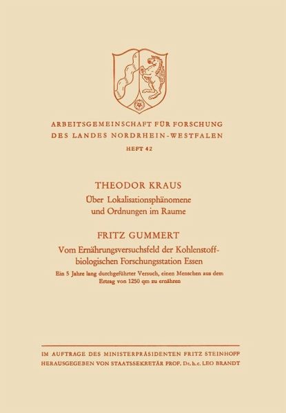 Über Lokalisationsphänomene und Ordnungen im Raume / Vom Ernährungsversuchsfeld der Kohlenstoffbiologischen Forschungsstation Essen (eBook, PDF)